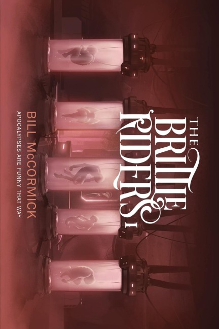 The Brittle Riders: Book One
