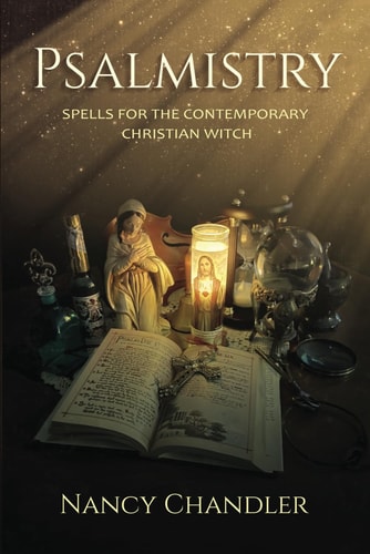 Psalmistry Spells for the Contemporary Christian Witch