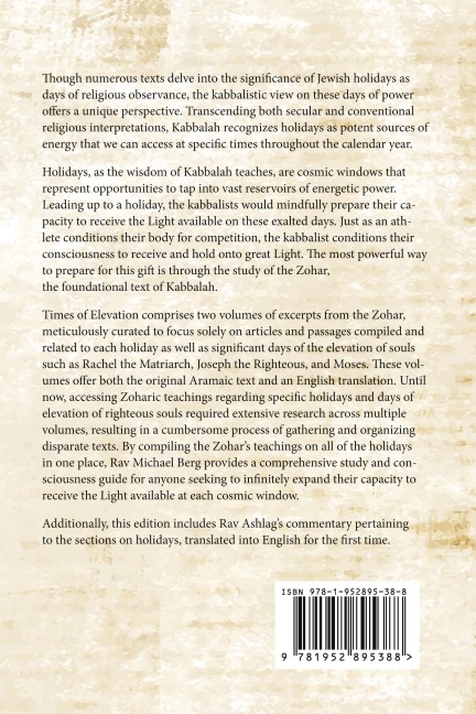Times of Elevation Volume 2: Secrets of the Zohar on the Most Powerful Days of the Year
