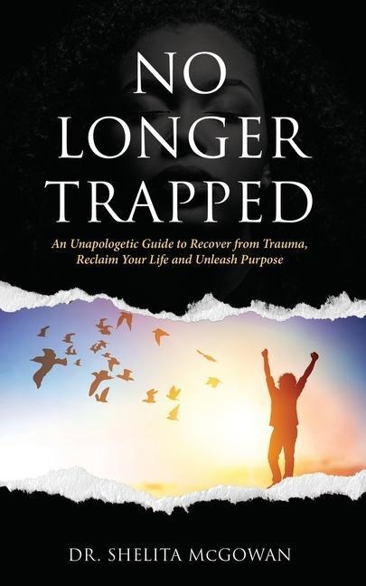 No Longer Trapped