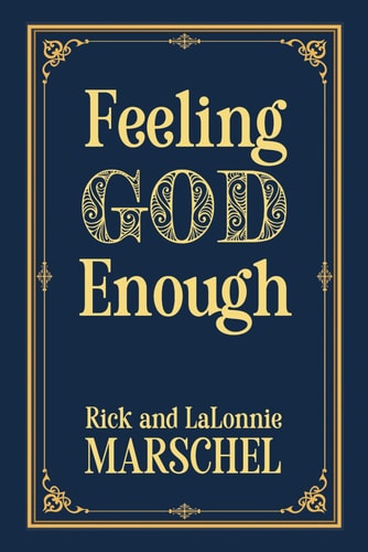 Feeling God Enough