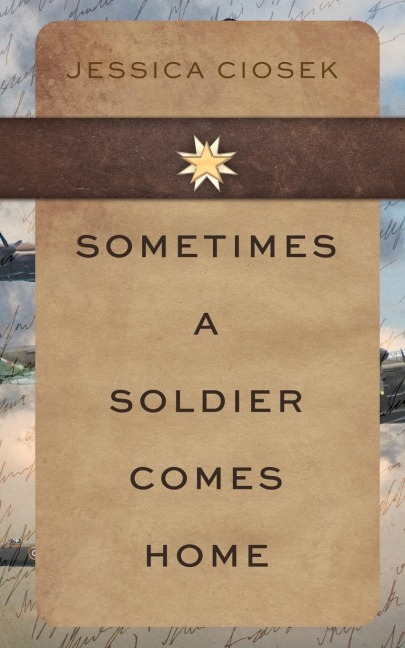 Sometimes A Soldier Comes Home