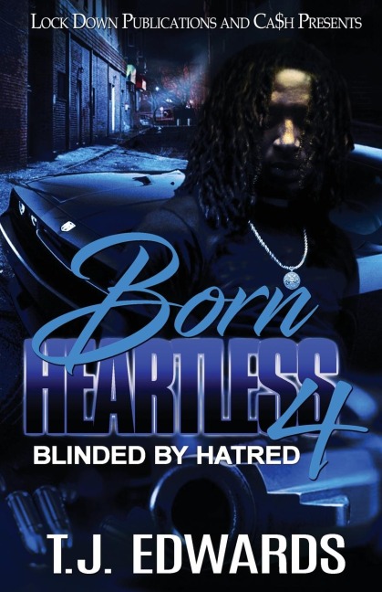 Born Heartless  4: Blinded by Hatred