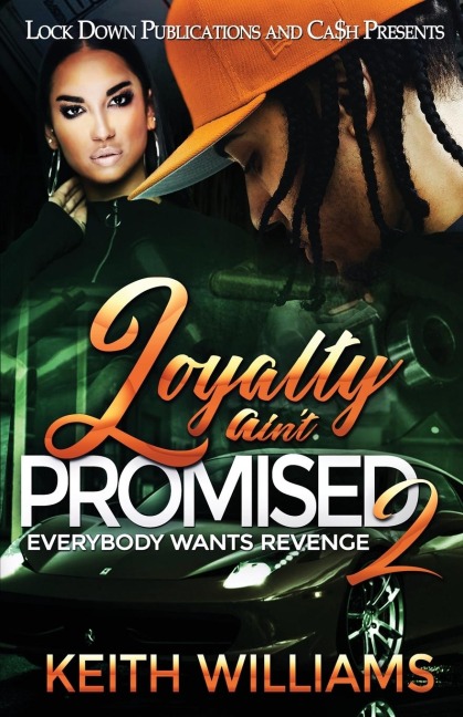 Loyalty Aint Promised 2