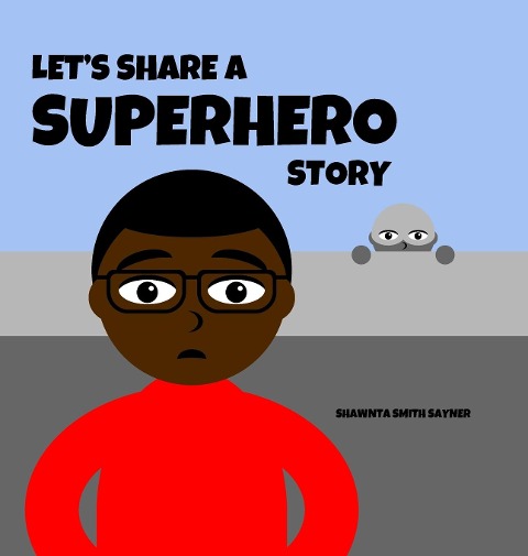 Lets Share a Superhero Story