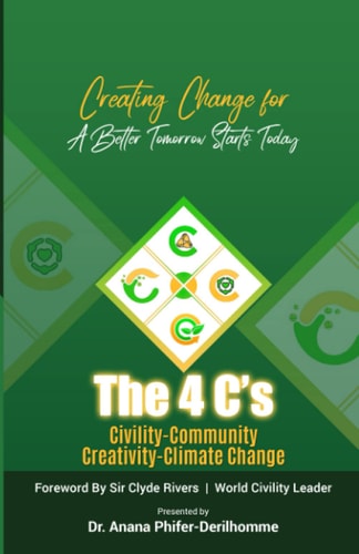 The 4 C's Creating Change for a Better Tomorrow Starts Today