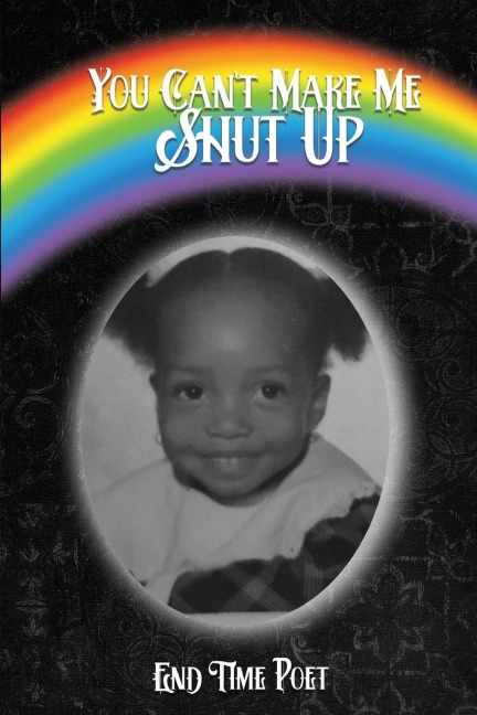 You Cant Make Me Shut Up