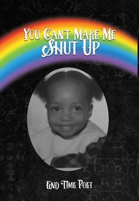 You Cant Make Me Shut Up