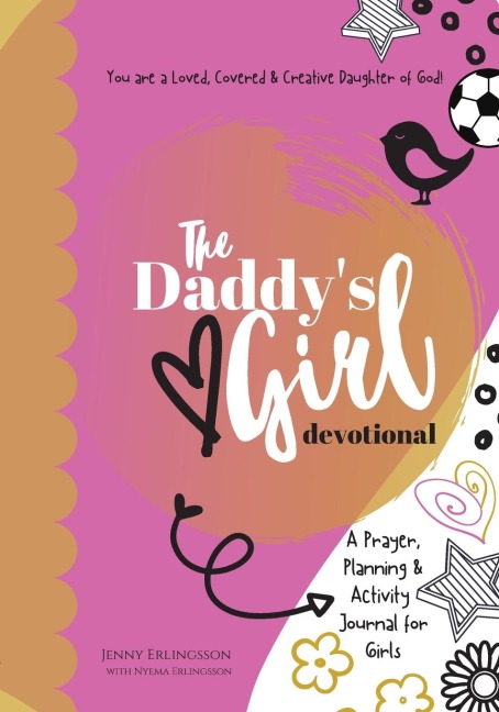 The Daddys Girl Devotional