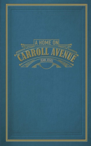 A Home on Carroll Avenue