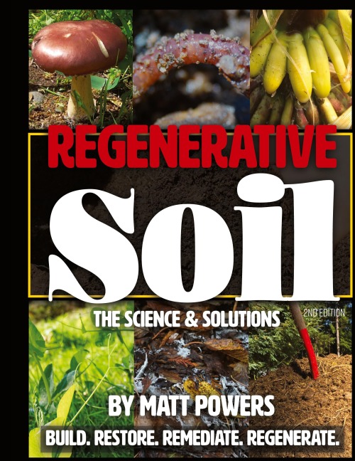 Regenerative Soil: The Science & Solutions - the 2nd Edition