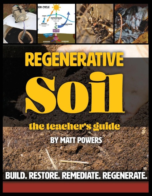 Regenerative Soil - The Teachers Guide