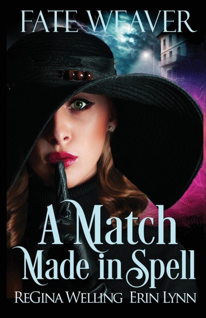 A Match Made in Spell: A Cozy Fantasy Series Starter