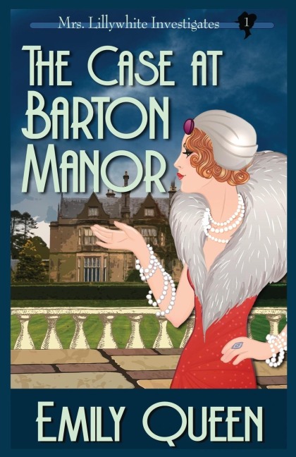 The Case At Barton Manor: A 1920s Murder Mystery