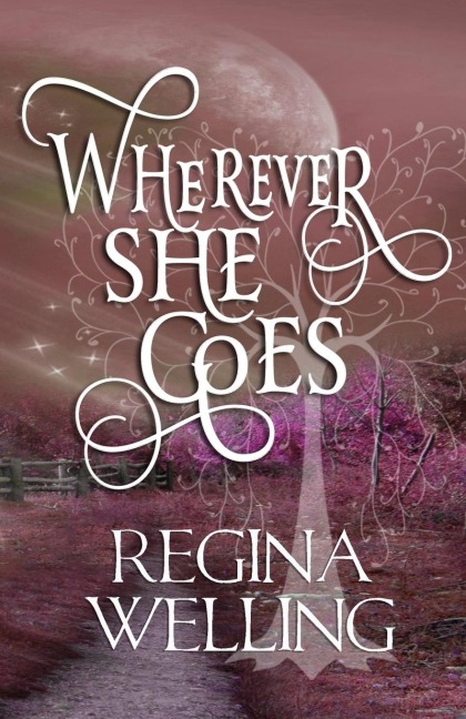 Wherever She Goes: Romantic Cozy Fantasy and Mystery Series