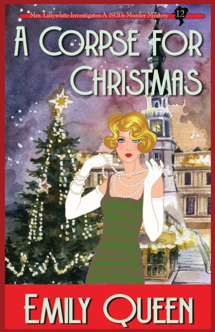 A Corpse for Christmas: A 1920s Murder Mystery