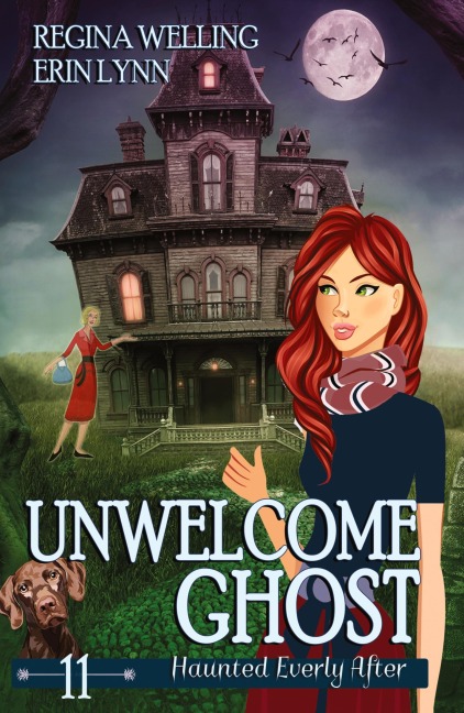 Unwelcome Ghost: A Cozy Mystery with a Ghostly Twist