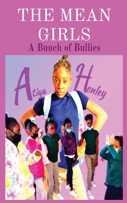 THE MEAN GIRLS: A Bunch of Bullies