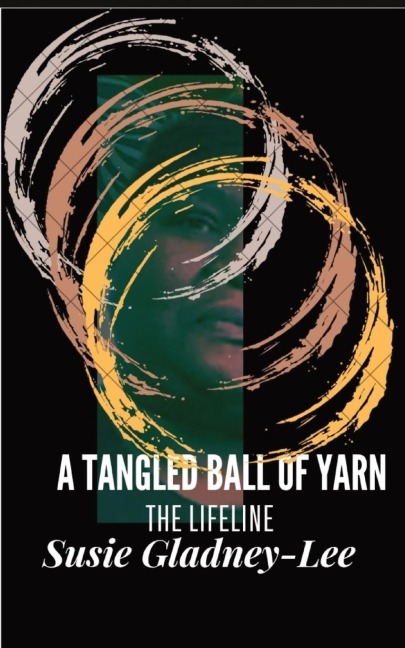 A Tangled Ball  of Yarn: THE LIFELINE