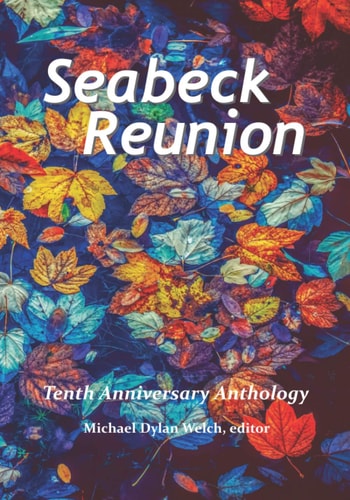 Seabeck Reunion Seabeck Haiku Getaway Tenth Anniversary Anthology