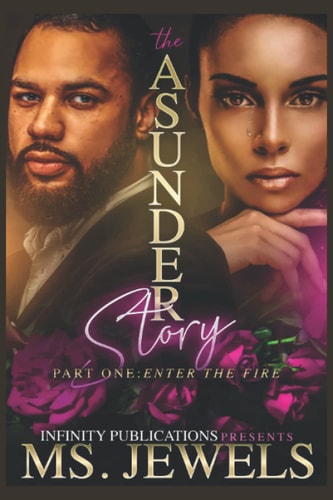 The Asunder Story Part One: Enter The Fire