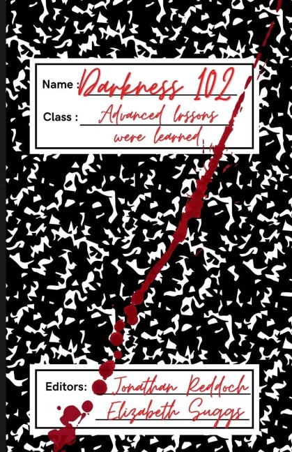 Darkness 102: Advanced Lessons Were Learned
