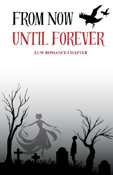 From Now Until Forever