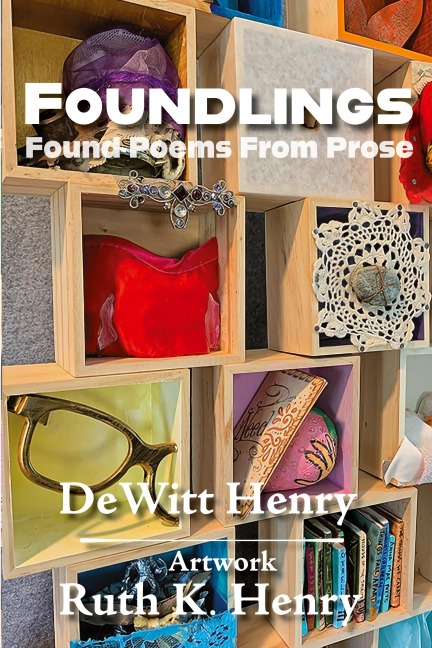 Foundlings: Found Poems From Prose