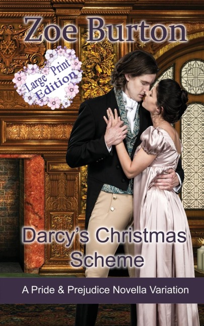 Darcys Christmas Scheme Large Print Edition