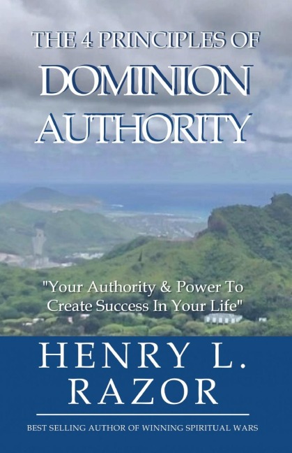 The 4 Principles of Dominion Authority | Your Authority & Power to Create Success in Your Life!