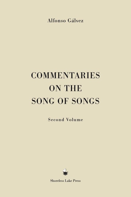 Commentaries on the Song of Songs: Second Volume