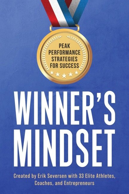 Winners Mindset: Peak Performance Strategies for Success