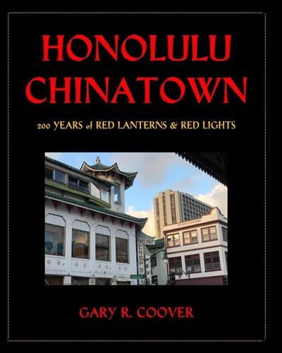 Honolulu Chinatown 200 Years of Red Lanterns & Red Lights