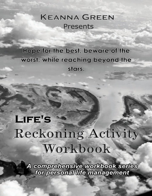 Lifes Reckoning: A comprehensive workbook series for life management - Activity Workbook