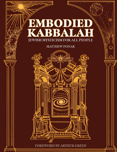 Embodied Kabbalah: Jewish Mysticism for All People