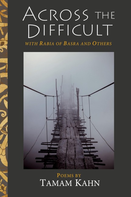 Across the Difficult: With Rabia of Basra and Others