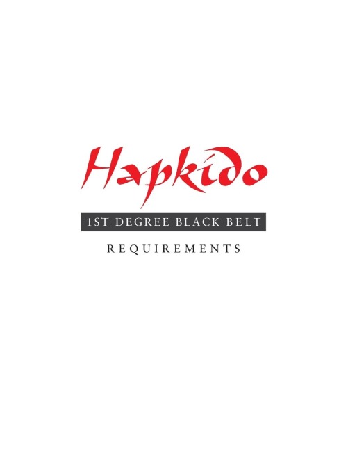 Hapkido: 1st Degree Black Belt Requirements