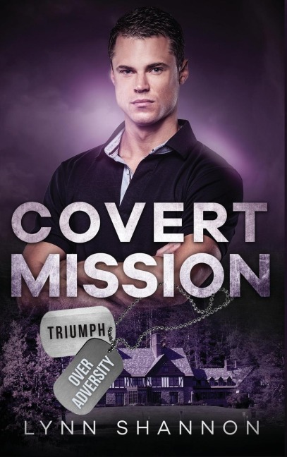 Covert Mission: A Small-town Christian Romantic Suspense