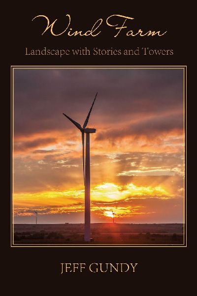 Wind Farm: Landscape with Stories and Towers