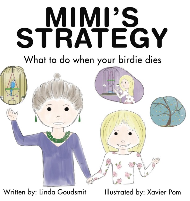 MIMIS STRATEGY What to do when your birdie dies