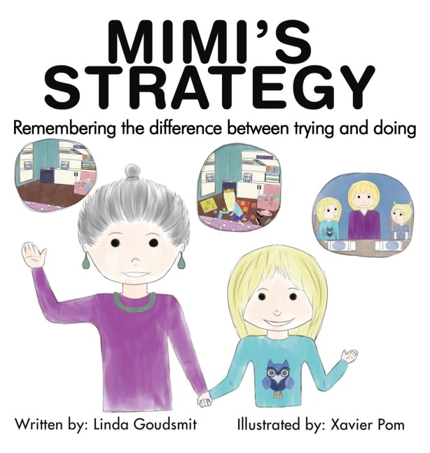 MIMIS STRATEGY Remembering the difference between trying and doing