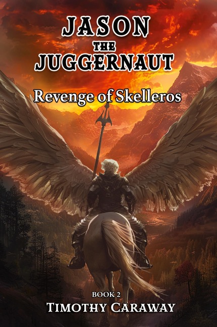 Revenge of Skelleros: Jason the Juggernaut Series