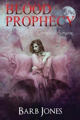 Queens Ascension: Blood Prophecy