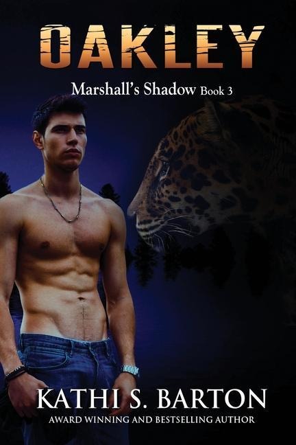 Oakley: Marshalls Shadow - Jaguar Shapeshifter Romance