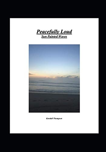 Peacefully Loud Sun Painted Waves