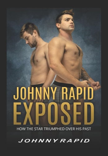 Johnny Rapid Exposed How The Star Triumphed Over His Past