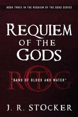 Requiem of the Gods: Band of Blood and Water