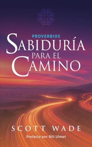 Proverbios Sabiduría Para El Camino