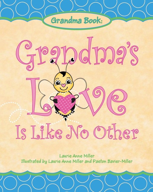 Grandmas Love Is Like No Other