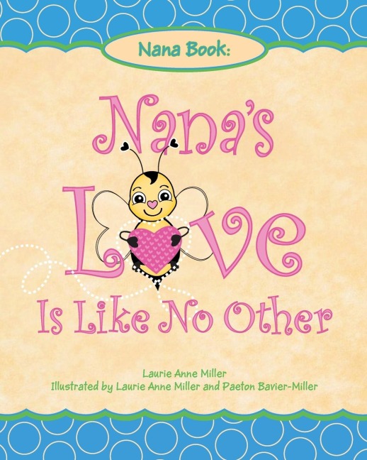 Nanas Love Is Like No Other